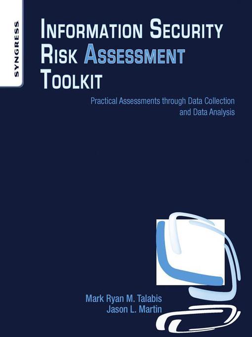 Title details for Information Security Risk Assessment Toolkit by Mark Talabis - Available